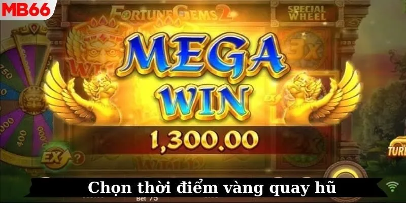 Bạn nên tham gia quay hũ vào khung giờ vàng để tăng cơ hội thắng cược